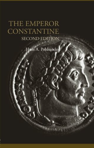 Emperor Constantine 2nd Edition Hans A Pohlsander