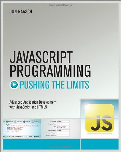 Javascript Programming Pushing The Limits Jon Raasch