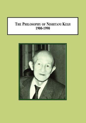 The Philosophy Of Nishitani Keiji 19001990 Lectures On Religion And Modernity Jonathan Morris Augustine
