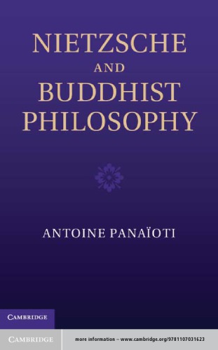 Nietzsche And Buddhist Philosophy Antoine Panaioti