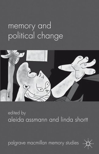 Memory And Political Change Aleida Assmann Linda Shortt