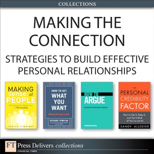 Making The Connection Strategies To Build Effective Personal Relationships Jonathan Herring