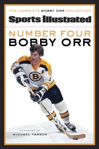 Number Four Bobby Orr Sports Illustrated Michael Farber