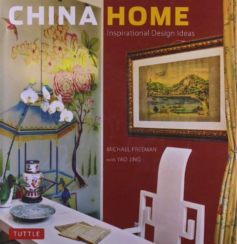 China Home Inspirational Design Ideas Hardcover With Jacket Michael Freeman