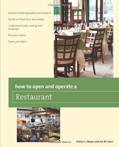 How To Open And Operate A Restaurant First Edition First Arthur Meyer