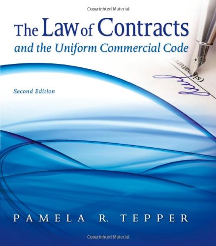 The Law Of Contracts And The Uniform Commercial Code 2nd Edition Pamela Tepper