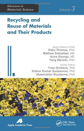 Recycling And Reuse Of Materials And Their Products Yves Grohens