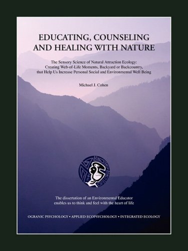 Educating Counseling And Healing With Nature Michael J Cohen