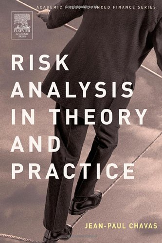 Risk Analysis In Theory And Practice 1st Edition Jeanpaul Chavas