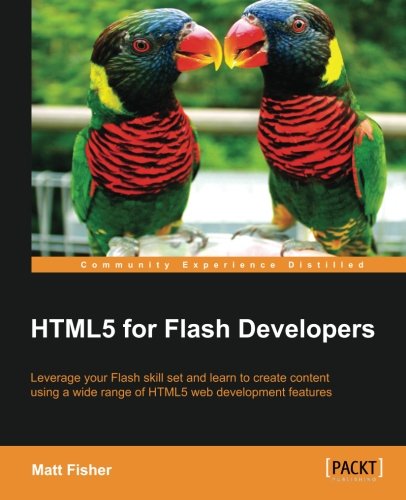 Html5 For Flash Developers Matt Fisher