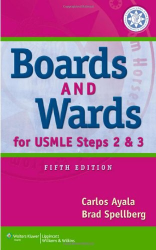Boards Wards For Usmle Steps 2 3 Fifth Carlos Ayala Md Facs