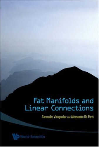 Fat Manifolds And Linear Connections Alessandro De Paris Alexandre M