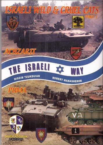 Israeli Wild Cruel Cats Part 1 Achzarit Puma 1st Robert Manasherob Nissim Tzukduian
