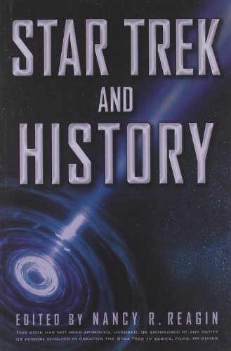 Star Trek And History Nancy Reagin