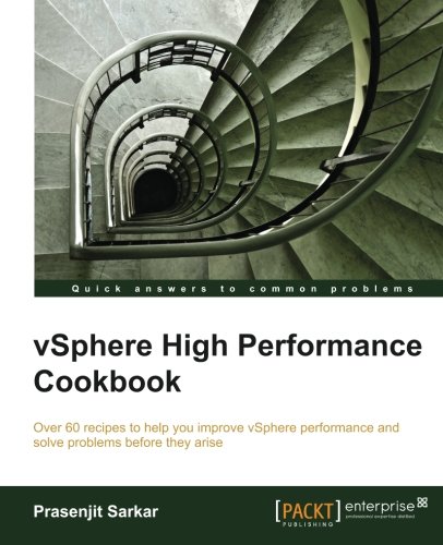 Vsphere High Performance Cookbook Prasenjit Sarkar