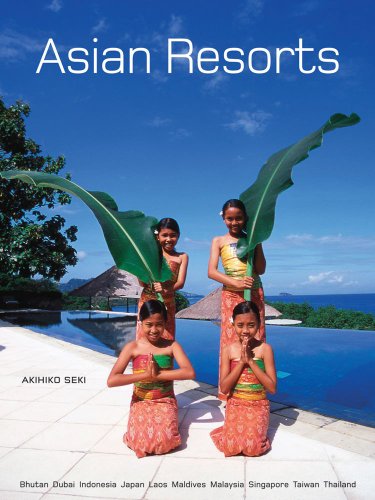 Asian Resorts Hardcover With Jacket Akihiko Seki Elizabeth Heilman Brooke