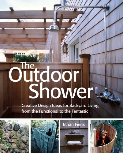 The Outdoor Shower Creative Design Ideas For Backyard Living From The Functional To The Fantastic Ethan Fierro