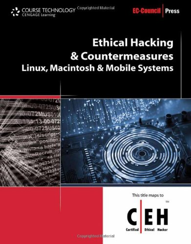 Ethical Hacking And Countermeasures Linux Macintosh And Mobile Systems 1st Edition Eccouncil