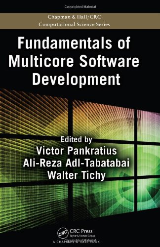 Fundamentals Of Multicore Software Development 1st Edition Victor Pankratius