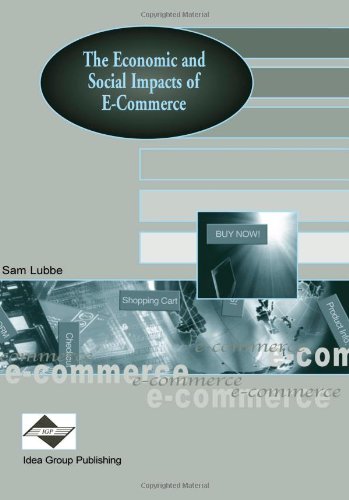 The Economic And Social Impacts Of Ecommerce Sam Lubbe Johanna Maria Van Heerden