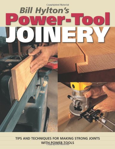 Bill Hyltons Powertool Joinery First Bill Hylton