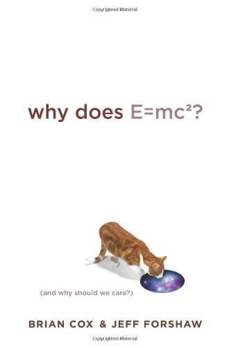 Why Does Emc2 Advance Readers Copy Brian Cox Jeff Forshaw