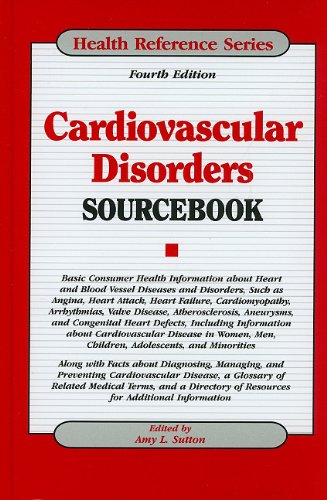 Cardiovascular Disorders Sourcebook 4th Edition Amy L Sutton