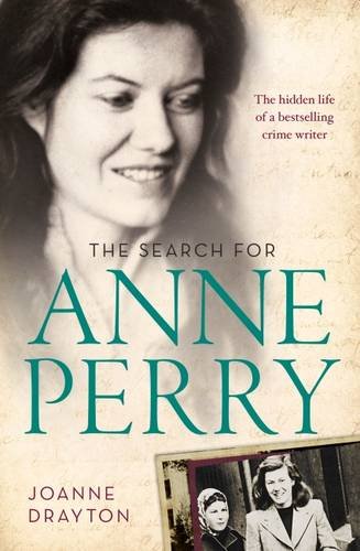 The Search For Anne Perry Joanne Drayton