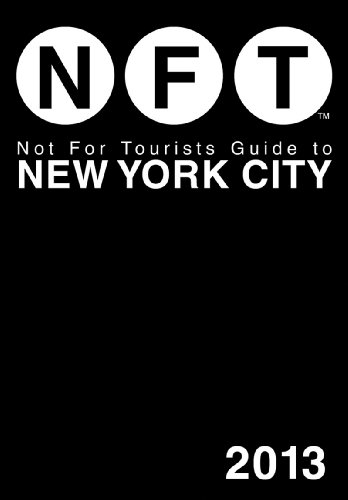 Not For Tourists Guide To New York City 2013 1st Edition Scott Sendrow Ed