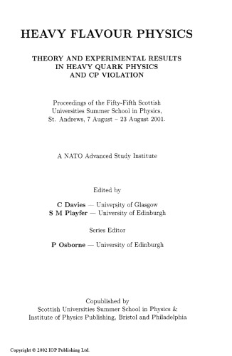 Heavy Flavour Physics Theory And Experimental Results In Heavy Quark Physics Davies
