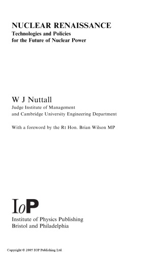 Nuclear Renaissance Technologies And Policies For The Future Of Nuclear Power Nuttall