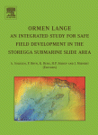 Ormen Langean Integrated Study For Safe Field Development In The Storegga Submarine Area A Solheim