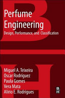 Perfume Engineering Miguel A Teixeira Oscar Rodriguez Paula Gomes