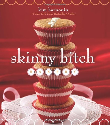 Skinny Bitch Bakery Kim Barnouin