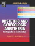 Obstetric And Gynecologic Anesthesia The Requisites In Anesthesiology Ferne R Braveman