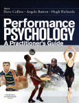 Performance Psychology Dave Collins Angela Abbott Hugh Richards