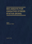 Bioassays For Oxidative Stress Status 1st Ed Wa Pryor Eds