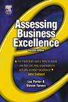 Assessing Business Excellence A Guide To Business Excellence And Selfassessment 2nd Ed Lj Porter And Sj Tanner Eds