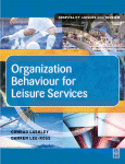 Organization Behaviour For Leisure Services Conrad Lashley And Darren Leeross Eds