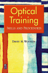 Optical Training Skills And Procedures Davey M Wooton Aboc Auth