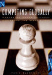 Competing Globally Mastering Multicultural Management And Negotiations Farid Elashmawi