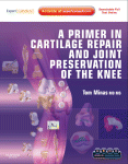 A Primer In Cartilage Repair And Joint Preservation Of The Knee Tom Minas