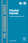 Polyvinyl Fluoride Technology And Applications Of Pvf Sina Ebnesajjad Eds