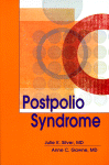 Postpolio Syndrome Julie K Silver Md And Anne C Gawne Md Eds