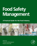 Food Safety Management A Practical Guide For The Food Industry Yasmine Motarjemi