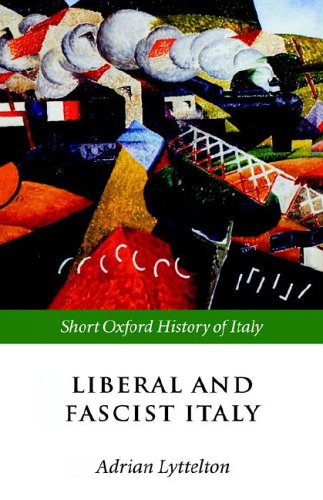 Liberal And Fascist Italy 19001945 Adrian Lyttelton
