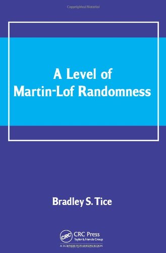 A Level Of Martinlof Randomness 1st Edition Bradley S Tice
