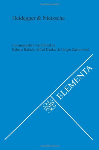 Heidegger Nietzsche Babette Babich Alfred Denker Holger Zaborowski