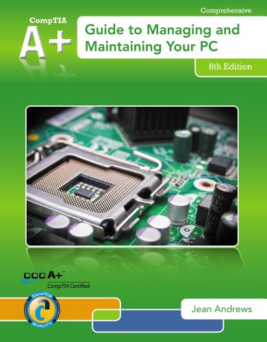 A Guide To Managing Maintaining Your Pc 8th Edition Jean Andrews