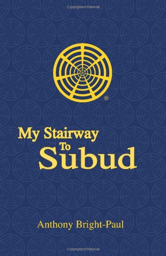 My Stairway To Subud Anthony Brightpaul